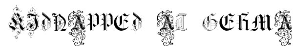 Kidnapped at German Lands Three font preview